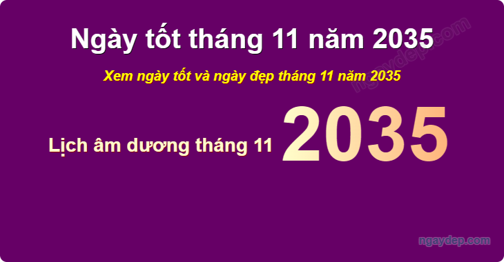 Xem ngày tốt xấu tháng 11 năm 2035