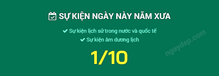 Sự kiện ngày này năm xưa ngày 1/10