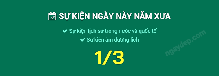 Sự kiện ngày này năm xưa ngày 1/3