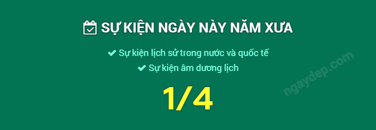 Sự kiện ngày này năm xưa ngày 1/4