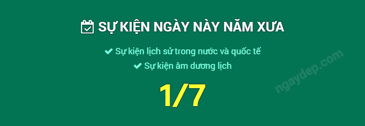 Sự kiện ngày này năm xưa ngày 1/7