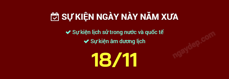 Sự kiện ngày này năm xưa ngày 18/11