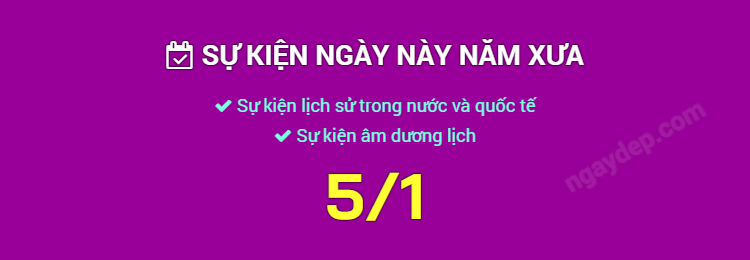 Sự kiện ngày này năm xưa ngày 5/1
