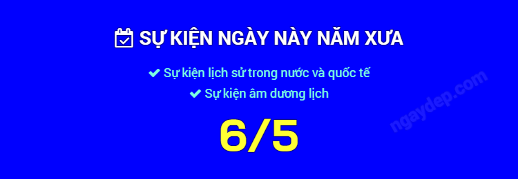 Sự kiện ngày này năm xưa ngày 6/5