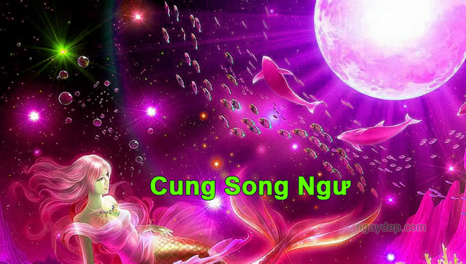 Sinh ngày 14 tháng 3 thuộc cung Song Ngư