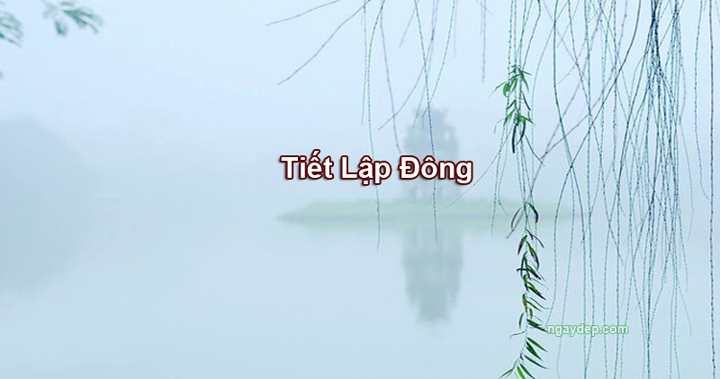 Tiết Lập Đông 2025
