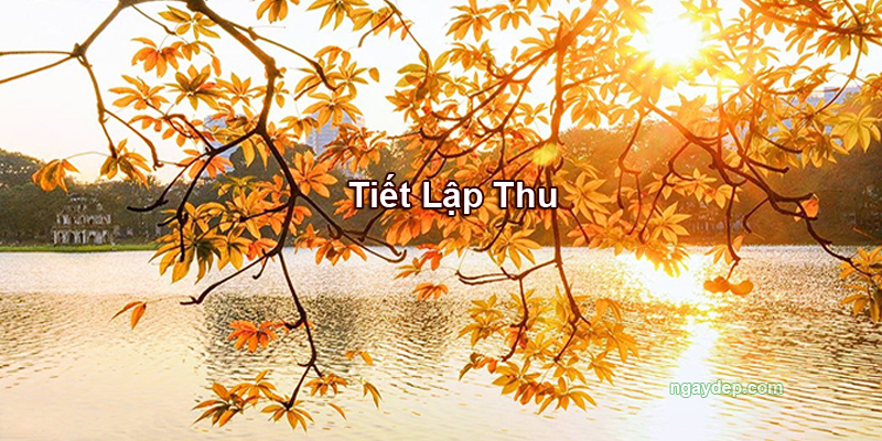 Tiết Lập Thu 2025