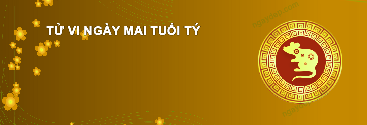 Tử vi ngày mai ngày 11/12/2025 Tuổi Tý Tử vi ngày mai Tuổi Tý