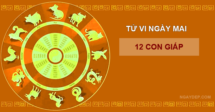 Tử vi ngày mai 10/5/2024 của 12 con giáp